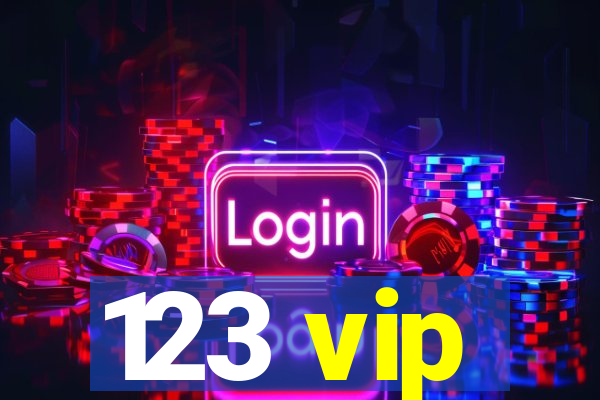 123 vip